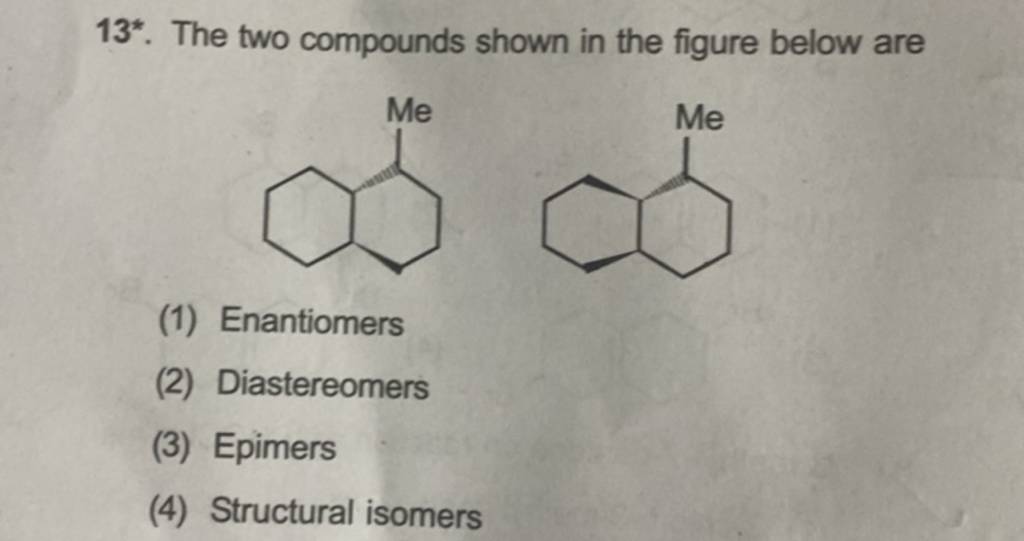 13∗ The Two Compounds Shown In The Figure Below Are Cc1ccc[c H]2cccc[c