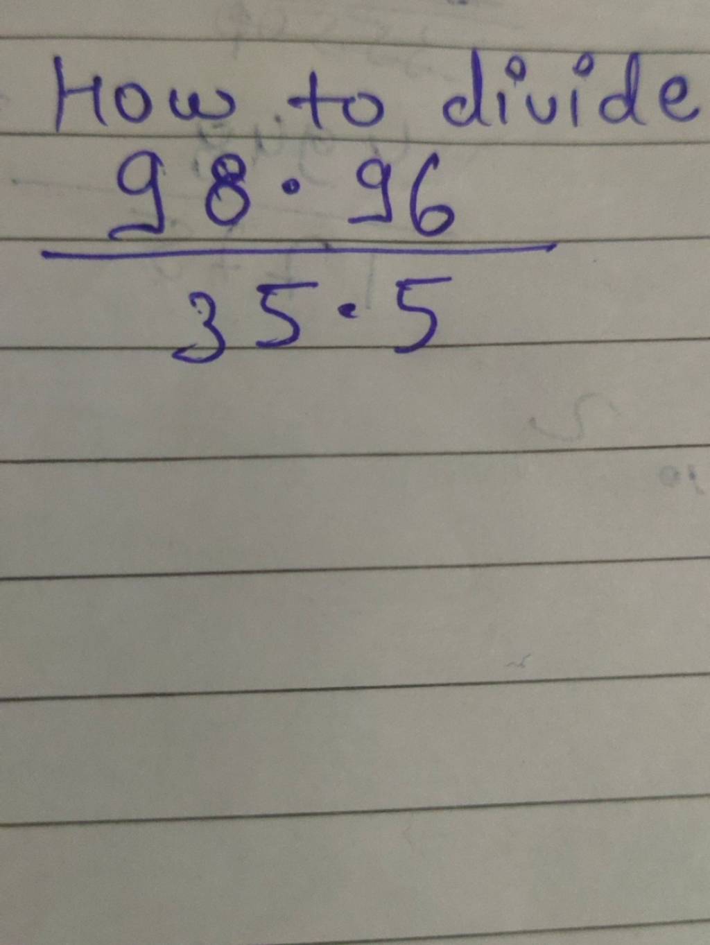 How To Divide 35тле598тле96 Filo How To Divide 35тле598тле96 Filo