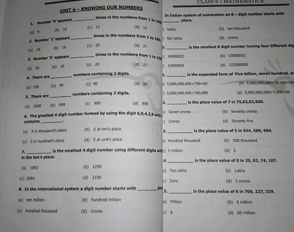 5 crores 8. In the international system a digit number starts with pla 5..