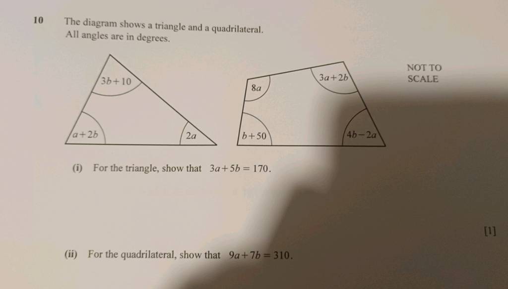 10 The diagram shows a triangle and a quadrilateral. All angles are in de..