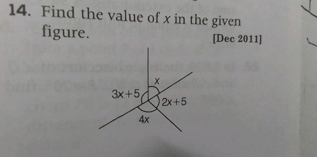 14. Find the value of x in the given figure. [Dec 2011] Filo