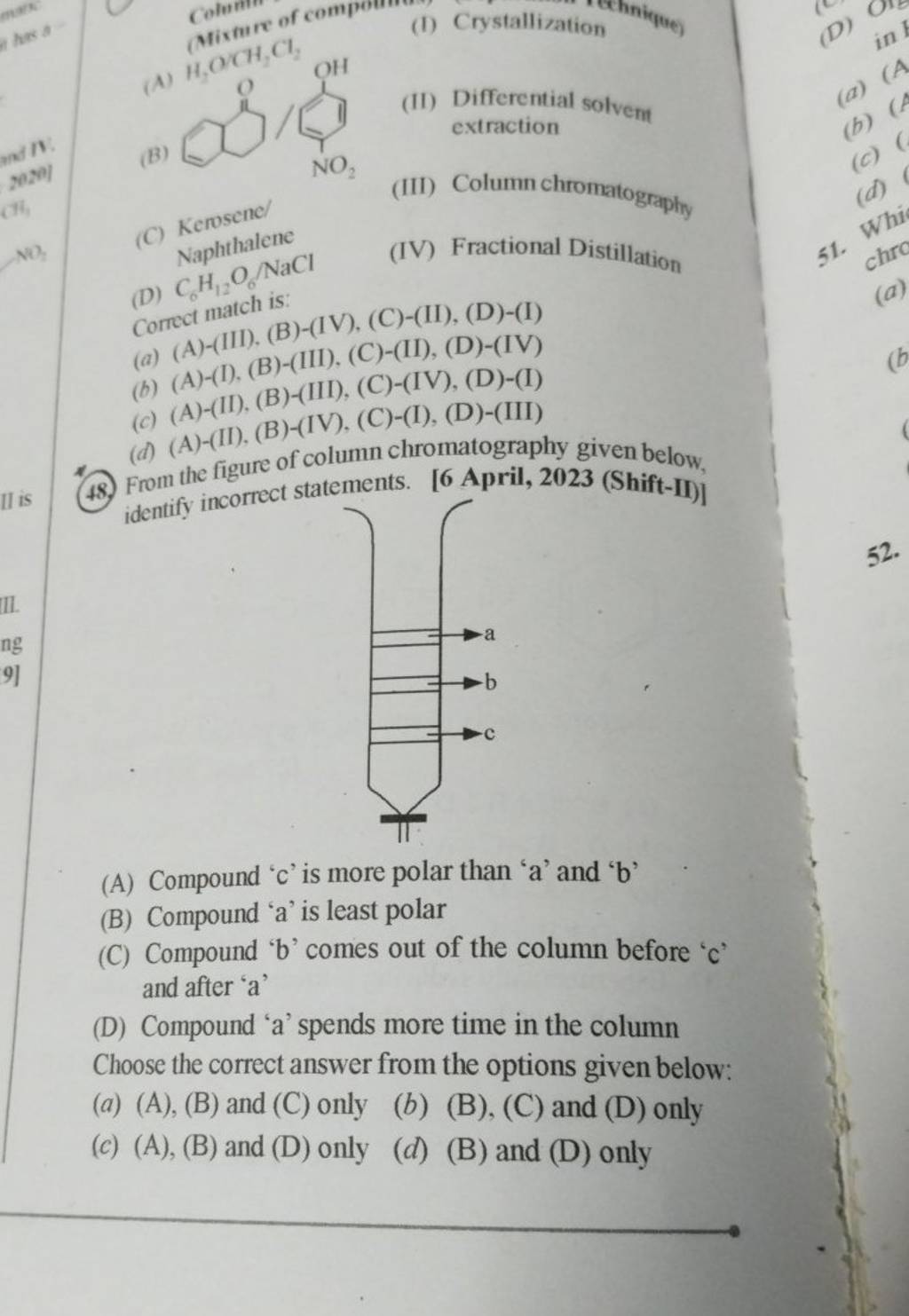 O=[N+]([O-])c1ccc(O)cc1 (III) Column chromatography Naphthalene (IV) Frac..