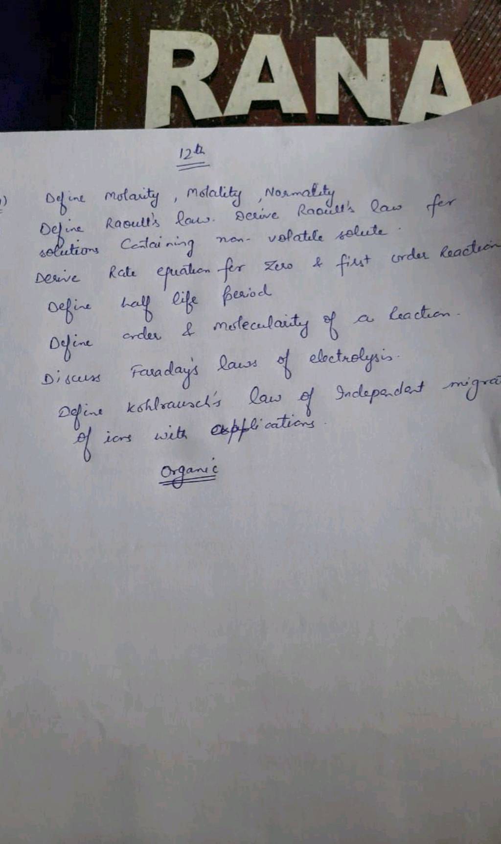 Derive Rate equation for zero \& first order Reaction Define half life pe..
