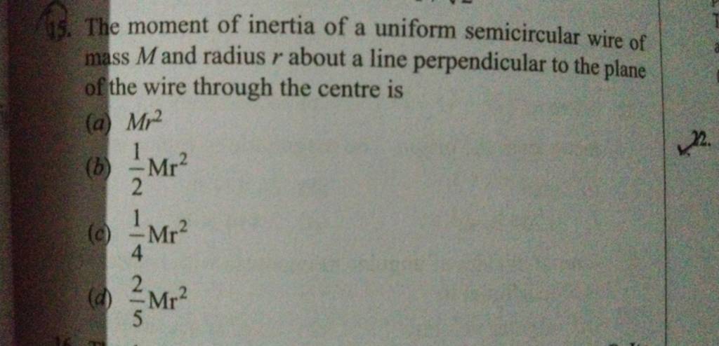 The Moment Of Inertia Of A Uniform Semicircular Wire Of Mass M And Radius 6185