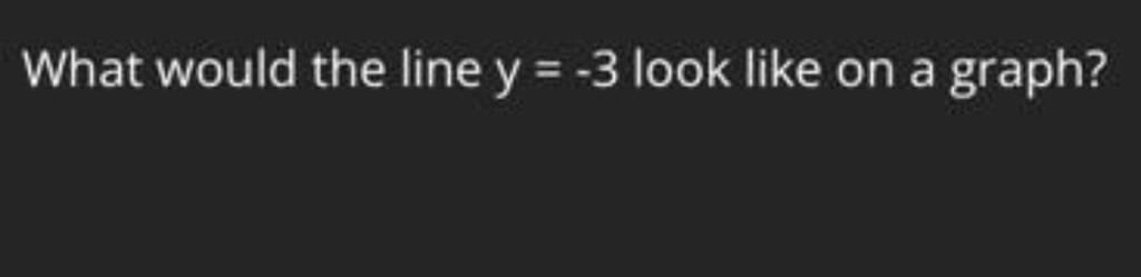 what-would-the-line-y-3-look-like-on-a-graph-filo