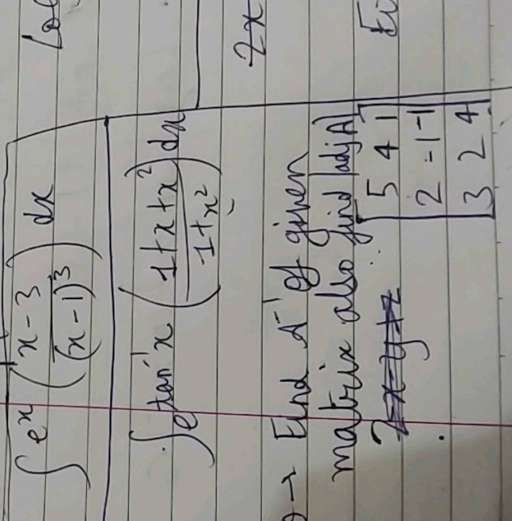 etan-1x-1-x21-x-x2-dx-ex-x-1-3x-3-dx-find-a-1-of-given-matrix-also