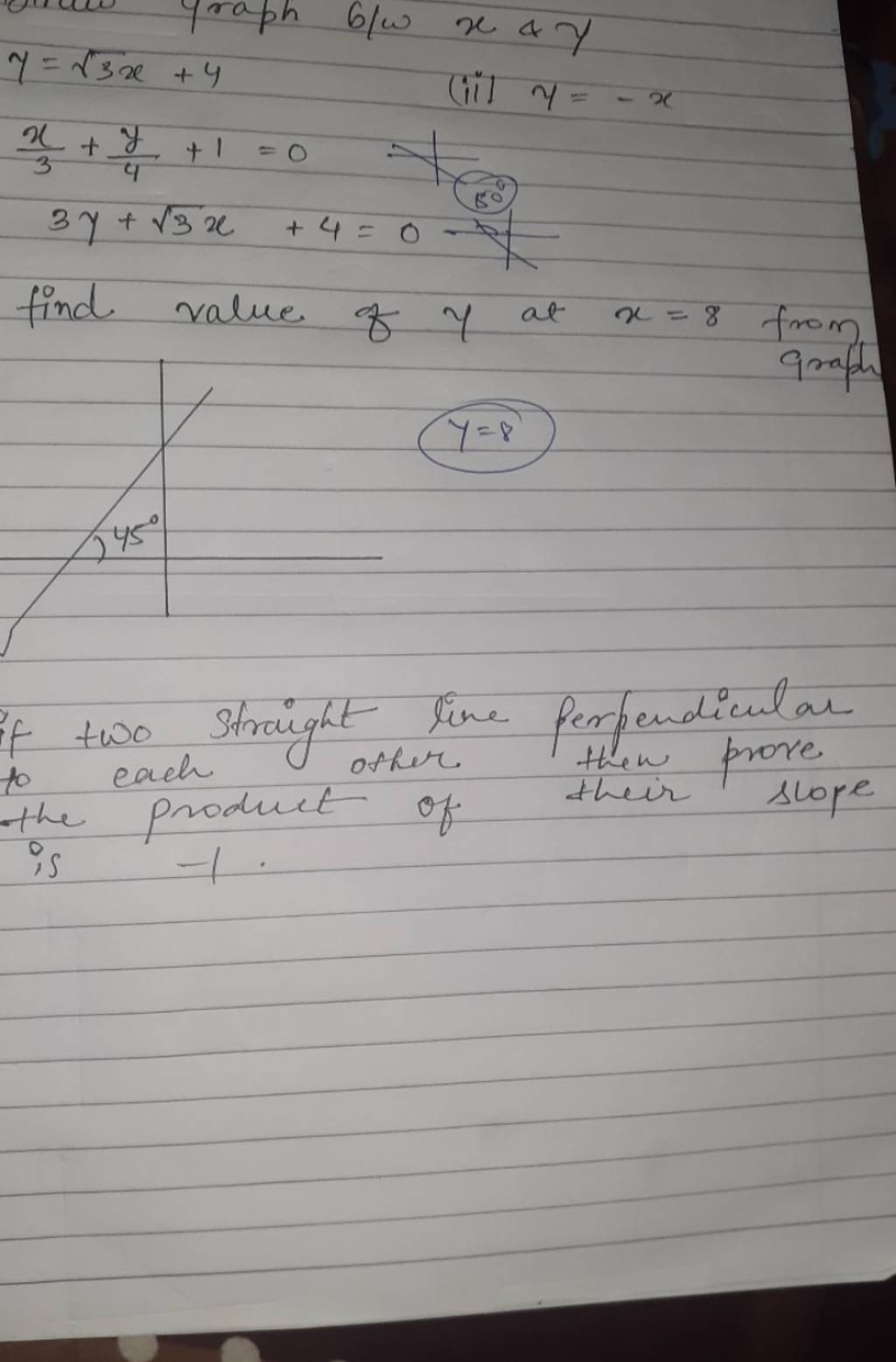 Y 3x 43x 4y 1 03y 3 X 4 0 ii Y x Find Value Of Y At X 8 From Gr y-3x-43x-4y-1-03y-3-x-4-0-ii-y-x-find-value-of-y-at-x-8-from-gr