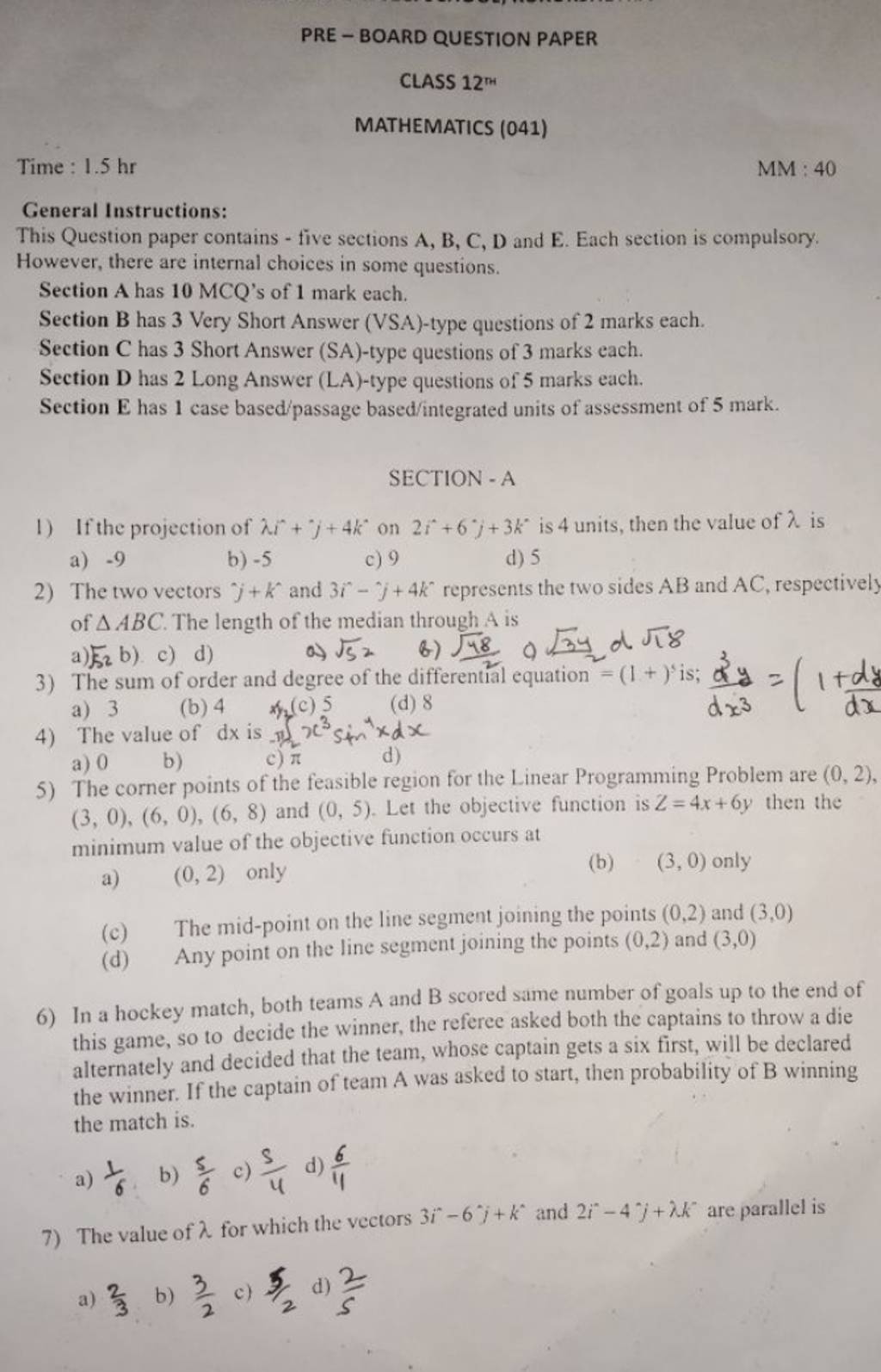 PRE - BOARD QUESTION PAPER CLASS 12rH MATHEMATICS (041) Time : 1.5hr MM:..