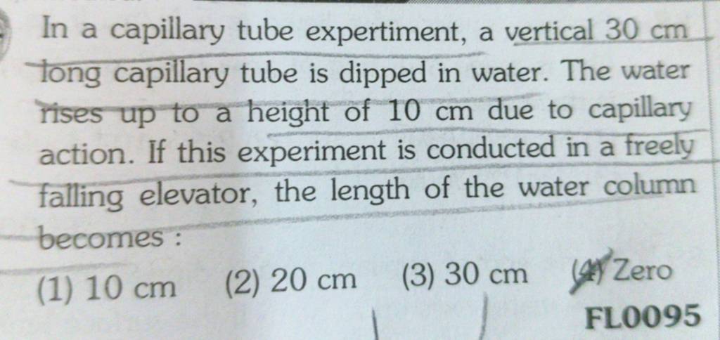 in a capillary tube experiment a vertical 30 cm