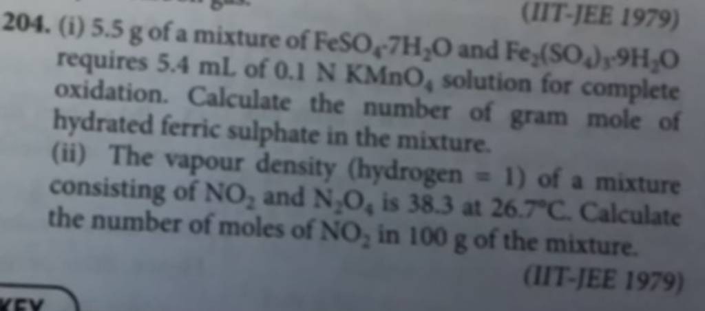 (IIT-JEE 1979) 204. (i) 5.5 g of a mixture of FeSO4 7H2 O and Fe2 (SO4 )3..