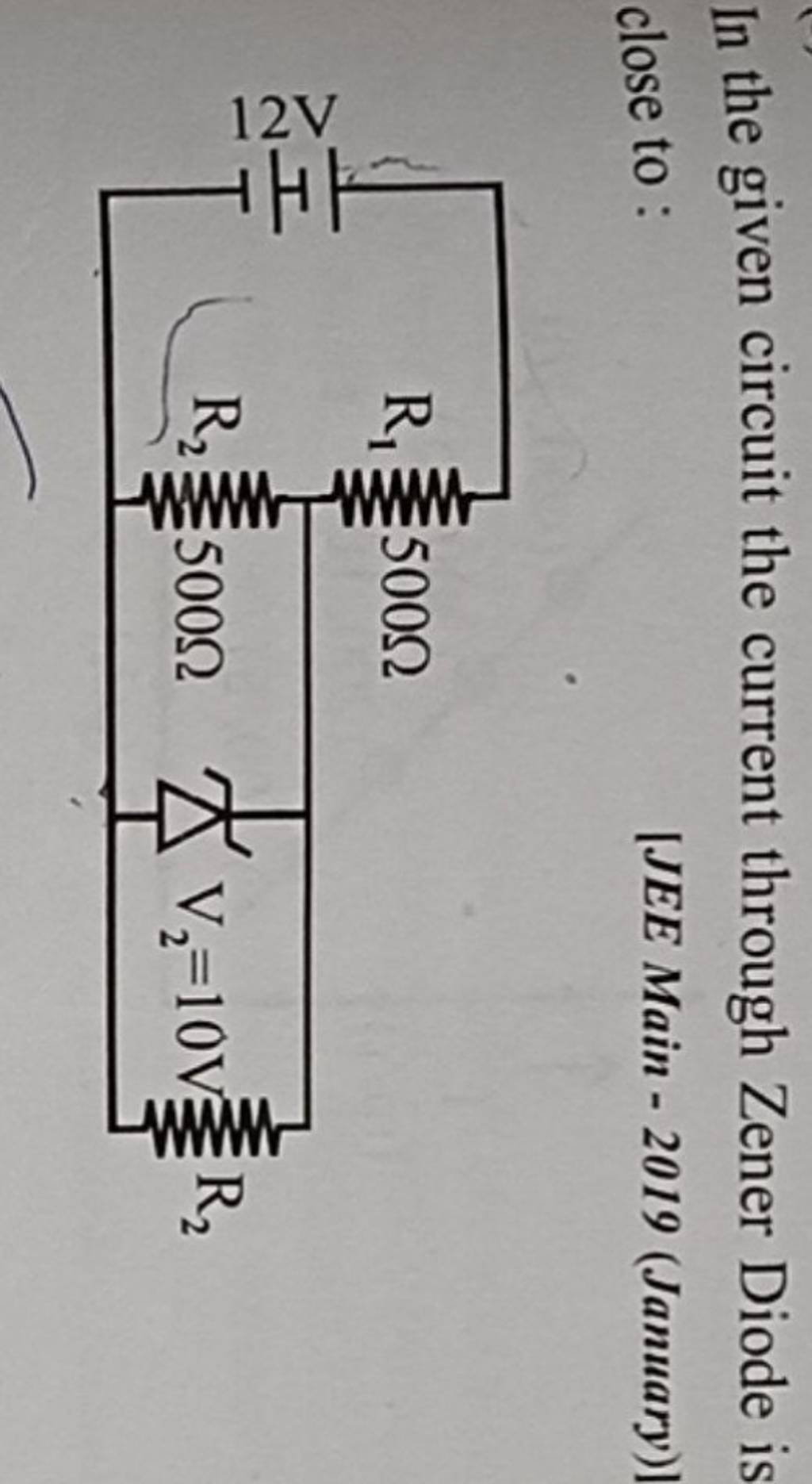 In the given circuit the current through Zener Diode is close to [JEE M..