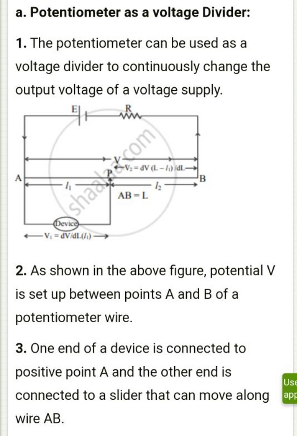 a. Potentiometer as a voltage Divider 1. The potentiometer can be used a..