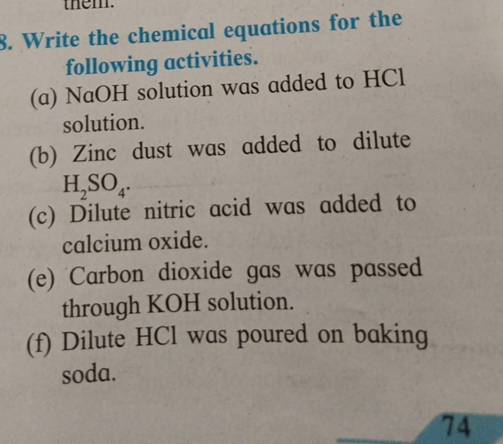 8. Write the chemical equations for the following activities. (a) NaOH so..