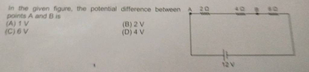 In The Given Figure The Potential Difference Between Points A And B Is