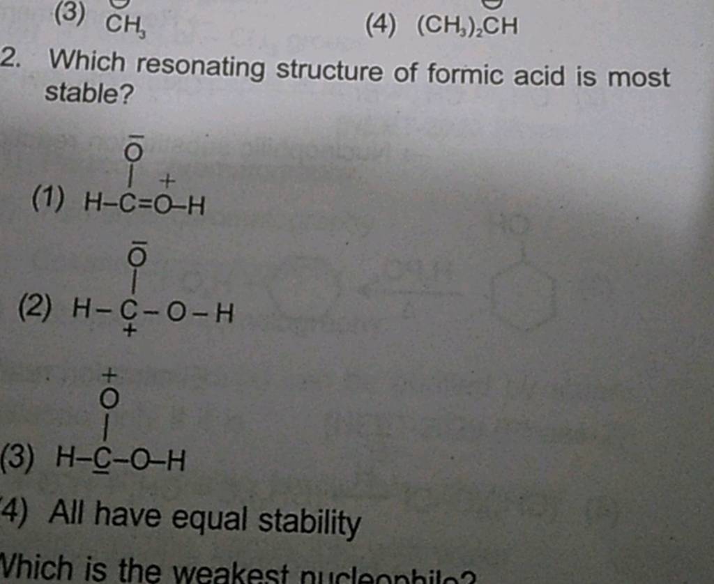 2. Which resonating structure of formic acid is most stable? | Filo
