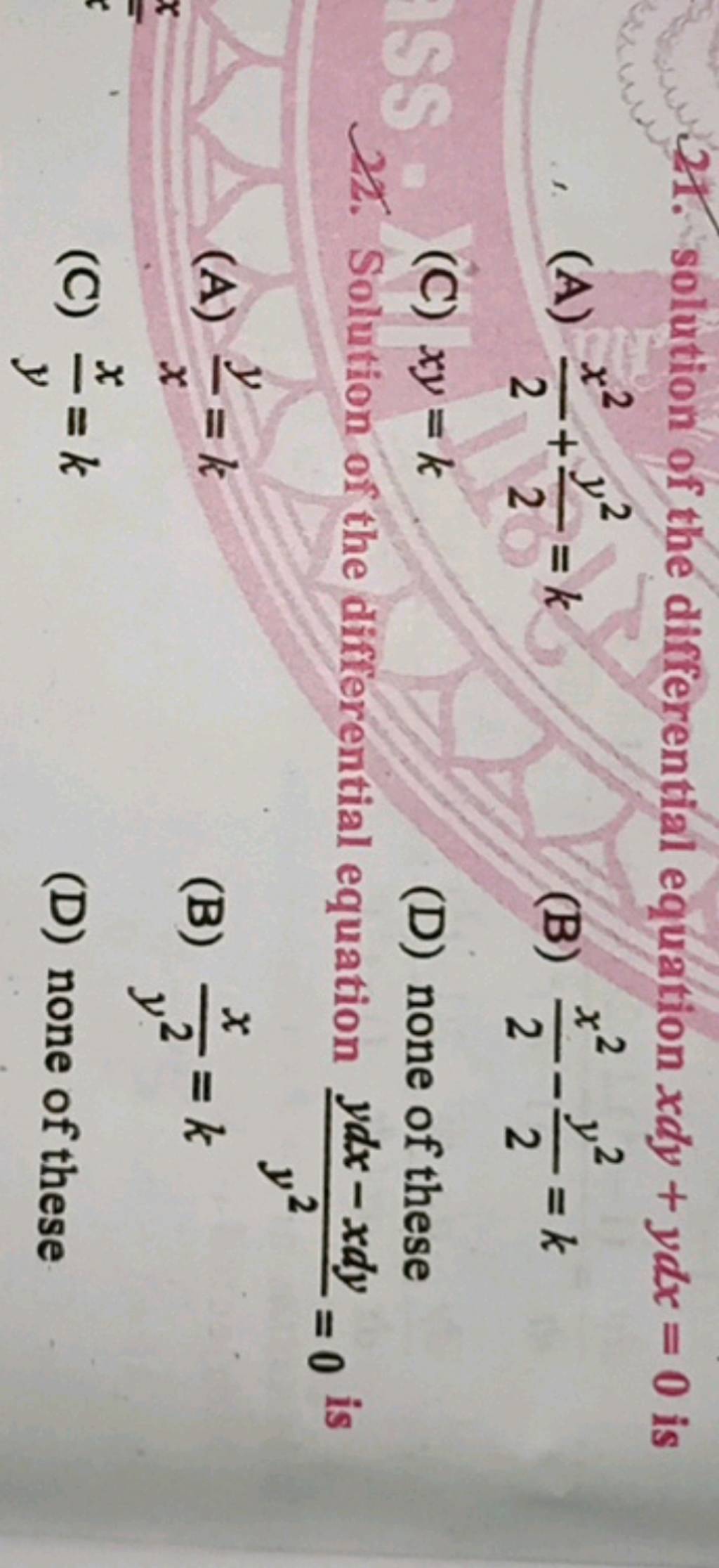 solution of the differential equation xdy+ydx=0 is Filo