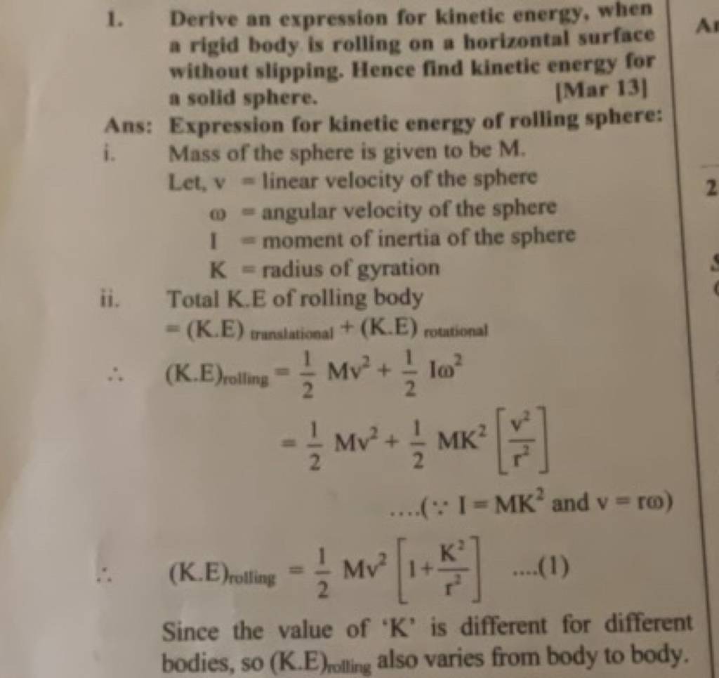 1. Derive an expression for kinetic energy, when a rigid body is rolling