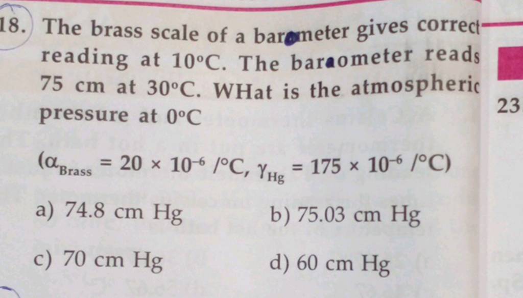 The brass scale of a barmeter gives correct reading at 10∘C. The baramete..