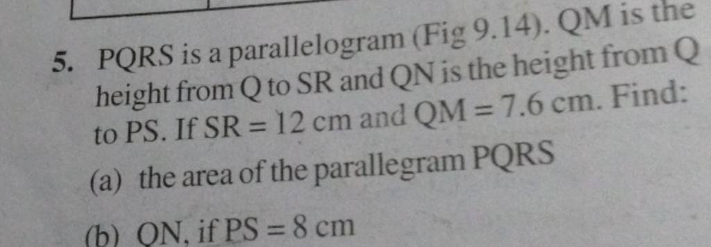 Pqrs Is A Parallelogram Fig Qm Is The Height From Q To Sr And