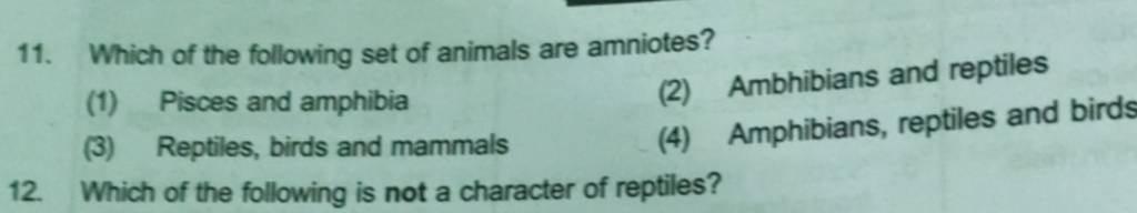 Which of the following set of animals are amniotes? | Filo