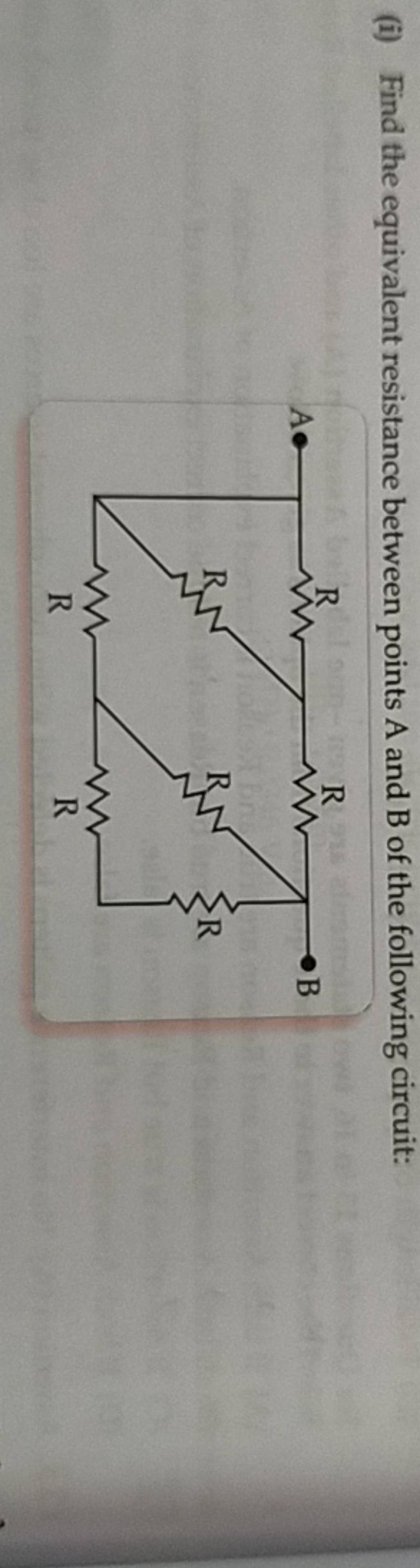 I Find The Equivalent Resistance Between Points A And B Of The Followin