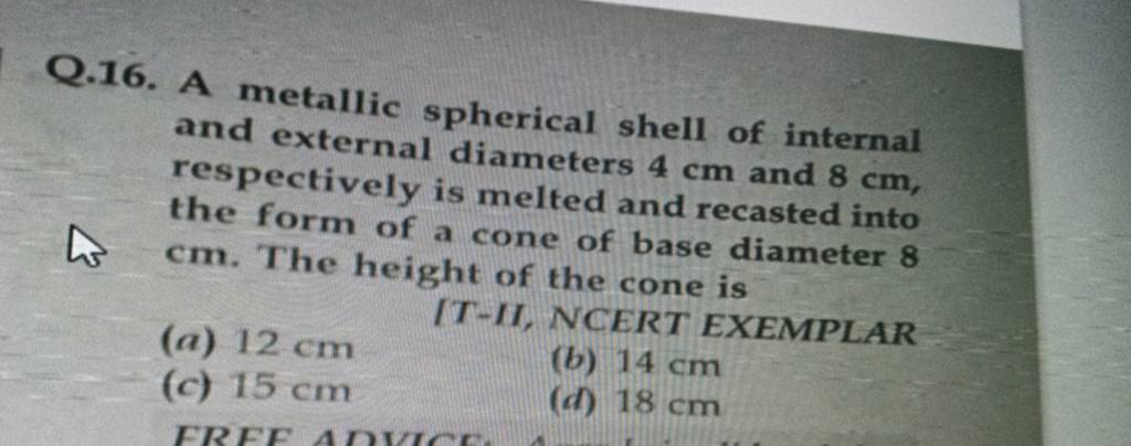 Q.16. A Metallic Spherical Shell Of Internal And External Diameters 4 Cm