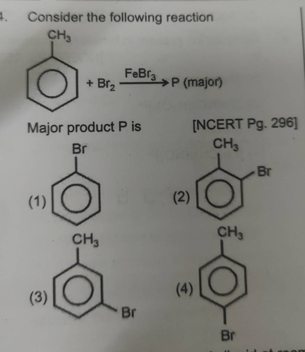 Consider The Following Reaction Major Product P Is [ncert Pg 296] 1 B